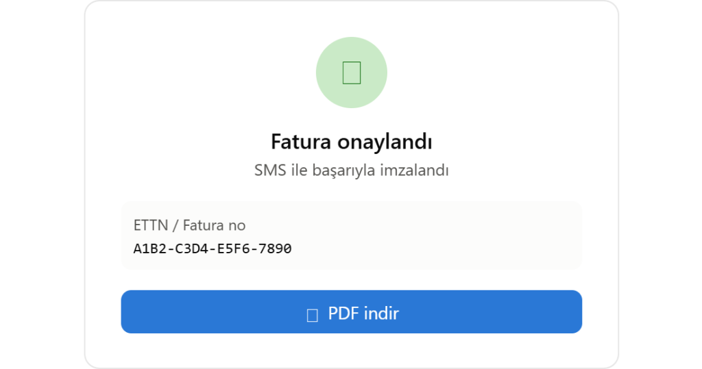 SMS ile e-Arşiv Fatura Onaylama