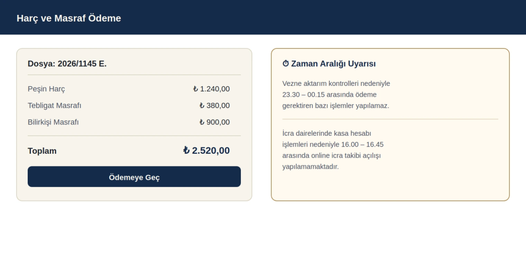 Harç ve Masraf Ödeme