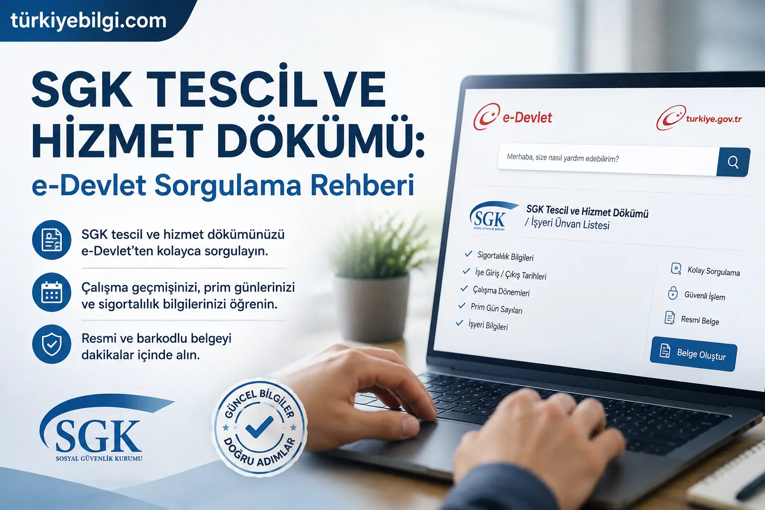 SGK Tescil ve Hizmet Dökümü: e-Devlet Sorgulama Rehberi 2026
