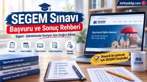 SEGEM Sınavı 2026: Başvuru ve Sonuç Rehberi