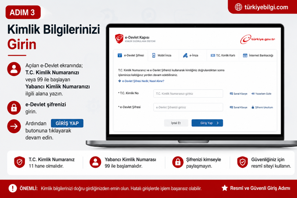 Adım 3: Kimlik Bilgilerinizi Girin